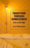 Transitions Through Homelessness: Lives on the Edge 0230201628 Book Cover