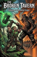 The Broken Tavern Volume 4: The Wild Forger B0H4XHBBDF Book Cover