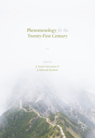 Phenomenology for the Twenty-First Century 1137550384 Book Cover