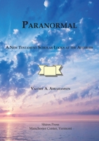 Paranormal: A New Testament Scholar Looks at the Afterlife 1605712582 Book Cover