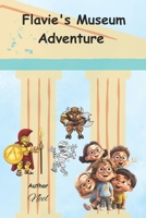 Flavie's Museum Adventure B0CJLL13J4 Book Cover