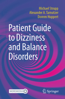 Patient Guide to Dizziness and Balance Disorders 3662734281 Book Cover