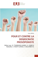 POUR ET CONTRE LA DEMOCRATIE PROSÔPONISTE: Débat avec B. TSHIBANGU KABAJI, A. KABEYA Kabadile, S. NGOY ILUNGA, C.KALUMBA Ns 6202544368 Book Cover