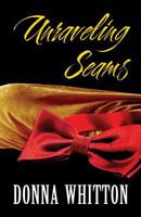 Unraveling Seams 1633823393 Book Cover