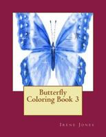 Butterfly Coloring Book 3 1546544542 Book Cover