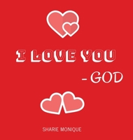 I Love You -God 0692133631 Book Cover