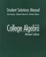 College Algebra: Student Solutions Manual 0130810126 Book Cover