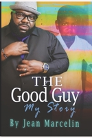 The Good Guy: My Story B09KN4JR6C Book Cover