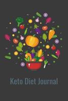 Keto Diet Journal: 6x9 120 pages dot grid - Your personal journal to track results on your keto dieting challenge. Track your macros, ketones, receipes and many more. 1073737047 Book Cover