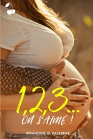 1, 2, 3... On s'aime ! (French Edition) B0849T1P32 Book Cover