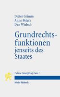 Grundrechtsfunktionen Jenseits Des Staates (Future Concepts of Law) 3161535693 Book Cover