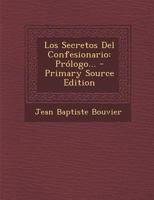 Los Secretos Del Confesionario: Pr�logo... 1021428965 Book Cover