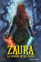 Zaura: La Sombra de Los Elfos (Edición a Color: Mapas, Imágenes, Lenguajes, Símbolos, etc.) (Crónicas de Zaura) B0FZ9442Q3 Book Cover