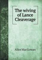 The Wiving of Lance Cleaverage 1015346251 Book Cover