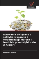 Wyzwania zwiazane z polityka wsparcia i modernizacji malych i srednich przedsiebiorstw w Algierii (Polish Edition) 6209901972 Book Cover