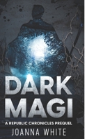 Dark Magi 1697478530 Book Cover