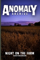 Night On The Farm: The Franklin Disappearance (Anomaly Archive) B0FFHMQ8LG Book Cover