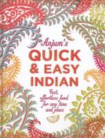 Anjum's Quick & Easy Indian 1849493782 Book Cover