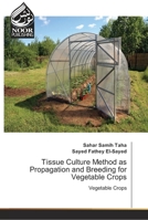 Tissue Culture Method as Propagation and Breeding for Vegetable Crops 333096894X Book Cover