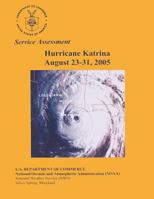 Service Assessment: Hurricane Katrina August 23-31, 2005 1495385620 Book Cover