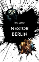 Nestor Berlin: Amis, amour, à mort 2322523666 Book Cover