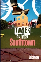 Tales of Lost Southtown 1963245059 Book Cover