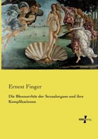Die Blennorrhöe der Sexualorgane und ihre Komplikationen (German Edition) 3737215480 Book Cover