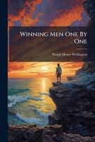 Winning Men One By One... 124771778X Book Cover