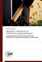 Marques Collectives Et Indications Géographiques 384162913X Book Cover