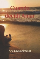 Cuando decidí Amar B0BRM14GF8 Book Cover