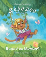 Zabezoo Ears N' Tail: Bunny or Monkey B0CW7DM27R Book Cover