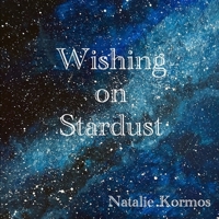Wishing on Stardust 1738077411 Book Cover