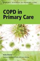 COPD in Primary Care (Chronic Diseases in Primary Care) 1846193168 Book Cover