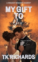 My Gift To You 1959253239 Book Cover