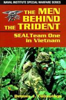 The Men Behind the Trident: Seal Team One in Vietnam (Special Warfare Series) 0553579282 Book Cover