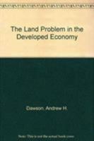 The Land Problem in the Developed Economy (Routledge Revivals) 1138853216 Book Cover