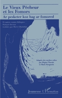 Le Vieux Pã: Ar pesketer koz hag ar fomored Et autres contes 2738486258 Book Cover