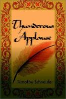 Thunderous Applause 0595229891 Book Cover