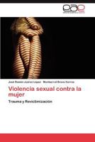 Violencia Sexual Contra La Mujer 3659042285 Book Cover