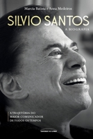 Sílvio Santos - A Biografia 8550302473 Book Cover