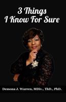 3 Things I Know For Sure 1729166628 Book Cover
