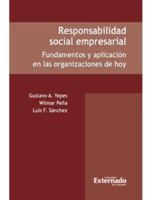 RESPONSABILIDAD SOCIAL EMPRESARIAL FUNDAMENTOS Y APLICACION 958710174X Book Cover