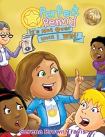 PERFECT PENNY: It's Not Over Until I Win! 1947256742 Book Cover