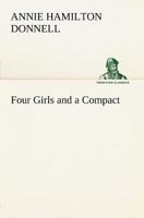 Four Girls and a Compact 1595406069 Book Cover