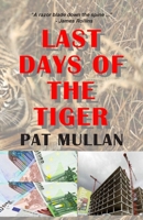 Last Days of TheTiger 1456346636 Book Cover