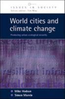 World Cities and Climate Change: Producing Urban Ecological Security 0335237304 Book Cover