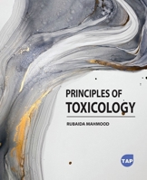 Principles of Toxicology 1774697777 Book Cover