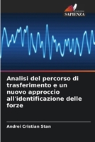 Analisi del percorso di trasferimento e un nuovo approccio all'identificazione delle forze (Italian Edition) 6209843611 Book Cover