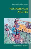 Verloren im Nichts: Die geheime Mission 3734773636 Book Cover