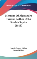 Memoirs Of Alessandro Tassoni, Author Of La Secchia Rapita 1167667654 Book Cover